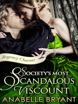 Society's Most Scandalous Viscount - ebook